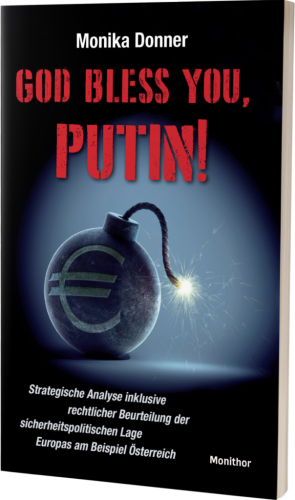 God bless you, Putin!, Buch, Monika Donner