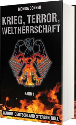 Krieg, Terror, Welherrschaft – Band 1, Buch, Monika Donner