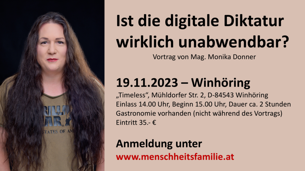 Monika Donner – Vortrag – Digitale Diktatur unabwendbar?