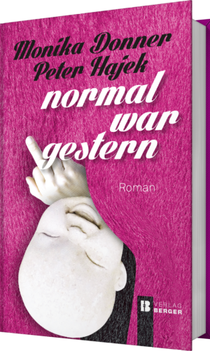 Normal war gestern, Buch, Monika Donner